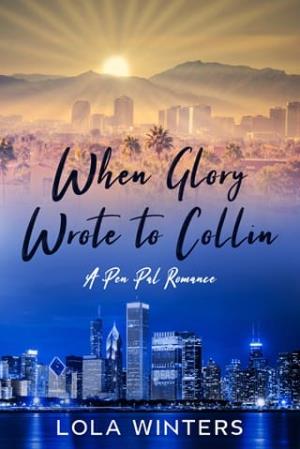 When Glory Wrote to Collin