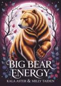Big Bear Energy (Shifter Mates of Hollow Oak #6)