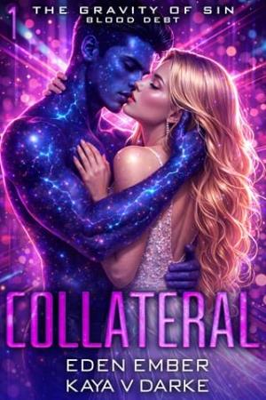 Collateral (The Gravity of Sin: Blood Debt #1)