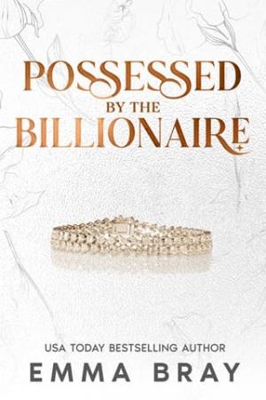 Possessed By the Billionaire (Obsessed Billionaires #3)