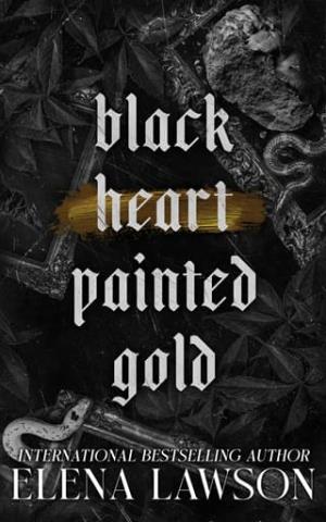 Black Heart Painted Gold (The Painted Sinners Duet #2)