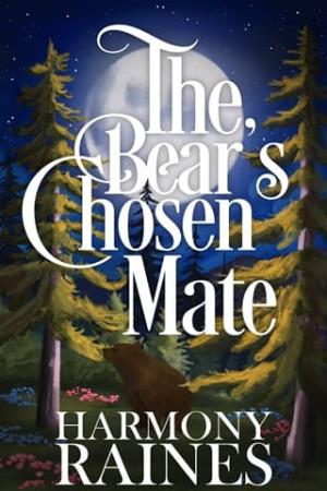 The Bear’s Chosen Mate (Bear Creek Forever: Thornberg Restaurant #2)