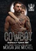 Cowboy, Take Me (Asphalt Gods’ MC #5)