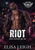 Riot (Iron Reapers MC #9)