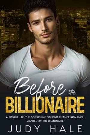 Before The Billionaire (New York Billionaires)