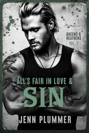 All’s Fair in Love & Sin (Queens & Heathens #2)