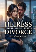 Heiress Forces Bankrupt Husband Divorce