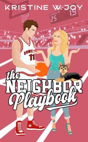 The Neighbor Playbook (The Love Playbook #5)