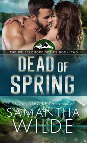 Dead of Spring (Whistlemore #2)