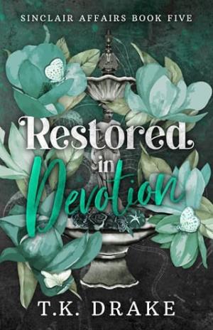 Restored in Devotion (Sinclair Affairs #5)