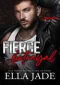 Fierce Betrayal (Cruel Empire #5)
