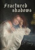 Fractured Shadows (Hollowbrook)