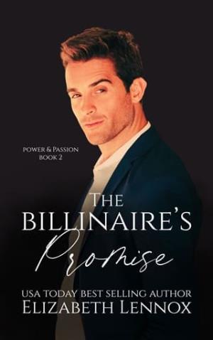 The Billionaire’s Promise (Power & Passion #2)