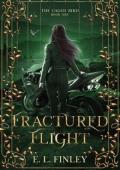 Fractured Flight (The Caged Bird #1)