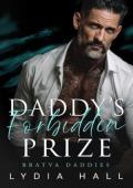 Daddy’s Forbidden Prize (Bratva Daddies #2)