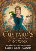 Custards & Crowns (Falhaven Castle #2)