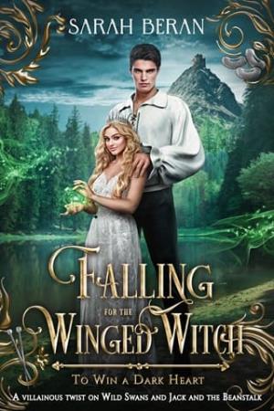 Falling for the Winged Witch (To Win a Dark Heart #3)