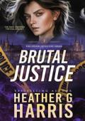 Brutal Justice (The Other Detective #4)