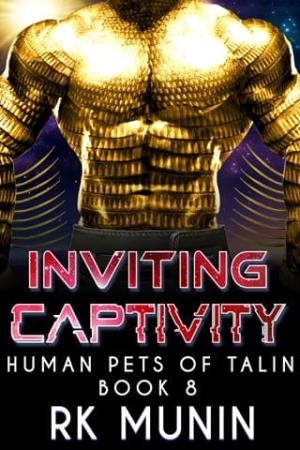 Inviting Captivity (Human Pets of Talin #8)