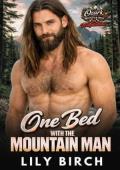 One Bed With The Mountain Man (Ozark Mountain Men Temptations #2)