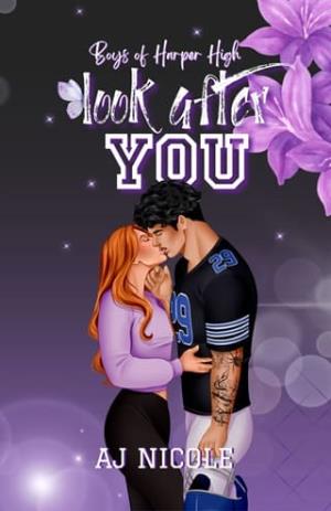 Look After You (Boys of Harper High #1)