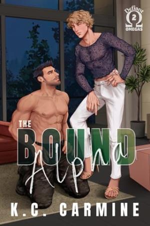 The Bound Alpha (Defiant Omegas #2)