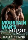 Mountain Man’s Sugar (Loners of Wolfe Mountain #1)
