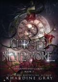 Cursed Nevermore (Shadows and Curses #2)