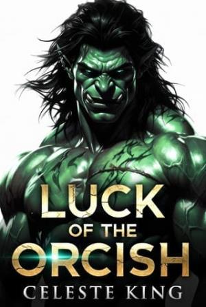 Luck of the Orcish
