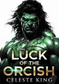 Luck of the Orcish