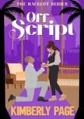 Off Script (The Backlot #5)