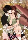 A Deadly Little Thing Called Love (Deadly Duet #1)