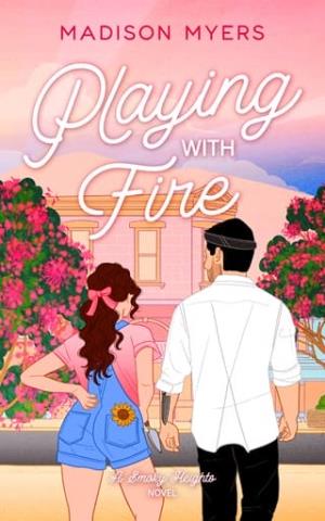 Playing With Fire (Smoky Heights #3)