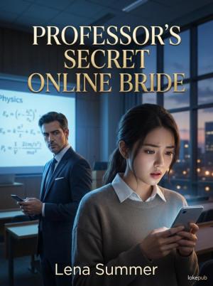 Professor’s Secret Online Bride