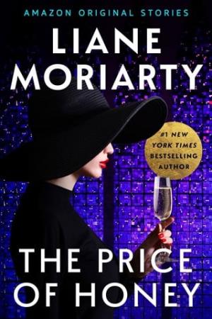 The Price of Honey (Deadly Ambition collection)