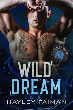 Wild Dream (Vicious Reapers MC #5)