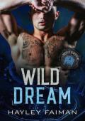 Wild Dream (Vicious Reapers MC #5)
