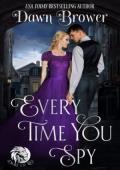 Every Time You Spy (Duke of Lies #3)