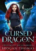 Cursed Dragon (Creatures of the Otherworld #6)
