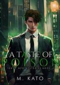 A Taste Of Poison (Tokyo MPD Mysteries #4)