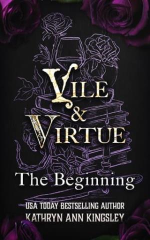 The Beginning (Vile & Virtue #1)