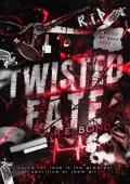 Twisted Fate (Watch Me Burn #3)