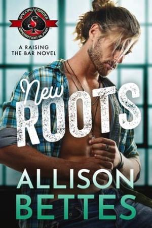 New Roots (Raising the Bar #1)