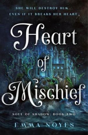 Heart of Mischief (Soul of Shadow #2)