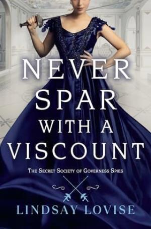 Never Spar with a Viscount (The Secret Society of Governess Spies #3)