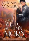 On A Wild Autumn Morn (The O’Byrne Brides #6)
