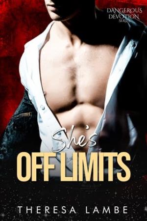 She’s Off Limits (Dangerous Devotion #18)