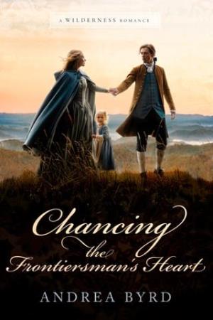 Chancing the Frontiersman’s Heart (Wilderness Romance #1)