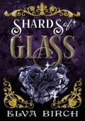 Shards of Glass (Fae Shifter Knights)