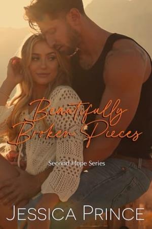 Beautifully Broken Pieces (Second Hope #6)